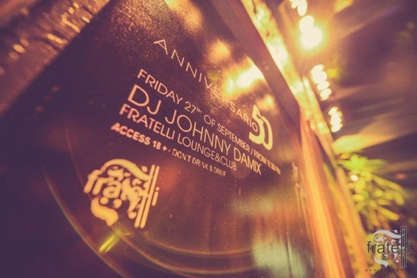 „Anniversario50!” cu DJ Johnny DaMix in Fratelli Lounge & Club