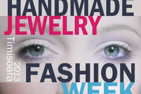 Trofeul „Adrian Haiduc“, pentru tinerii cu imaginaţie, se va decerna la Handmade Jewelry Fashion Week Timişoara 2013