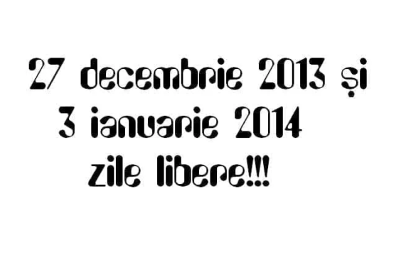 LIBER pentru bugetari între Crăciun şi Anul Nou. 27 decembrie 2013 şi 3 ianuarie 2014 se recuperează anul viitor