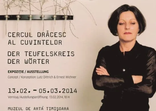 „Herta Müller : Cercul drăcesc al cuvintelor“. Expoziţie despre viaţa controversatei scriitoare
