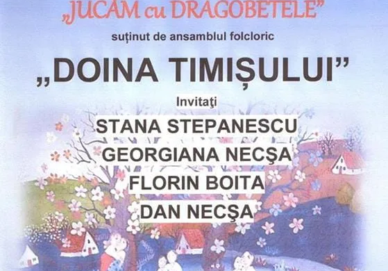 Ansamblul Folcloric Doina Timişului ne invită să „Jucăm cu Dragobetele”