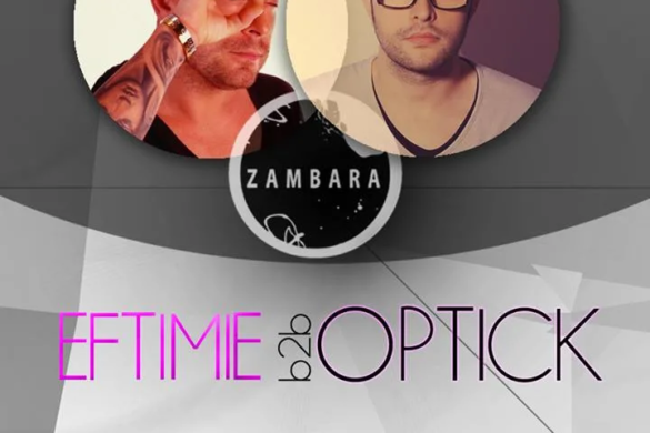 Dj Optick şi Adrian Eftimie revin la Zambara, sub motto-ul „We gonna do it again”