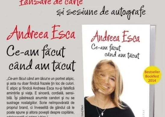 Andreea Esca povesteşte timişorenilor „Ce-am făcut când am tăcut”, mâine, la Librăria Cartea de Nisip