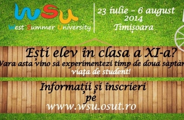 Proiectul ”West Summer University 2014” demarează mâine. Află mai multe despre el!