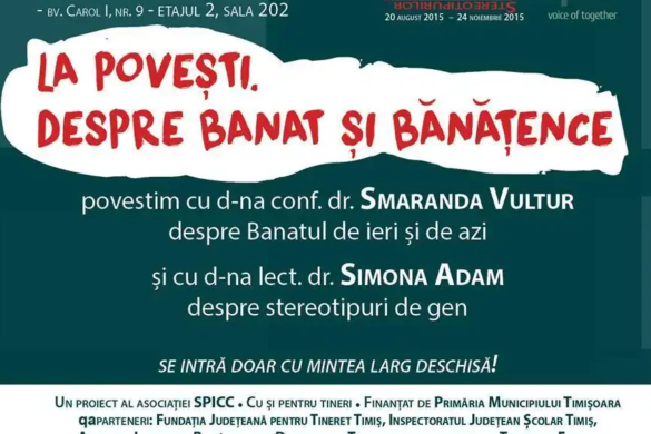 „La povești. Despre Banat și bănățence”, întâlnirea liceenilor, dedicată culturii bănățene și personalităților feminine marcante
