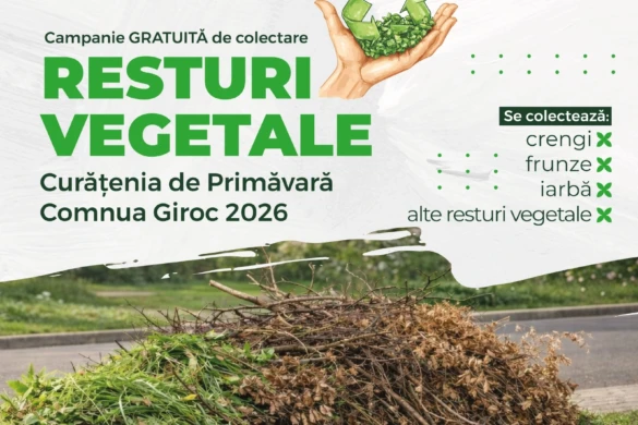 Giroc începe curățenia de primăvară, primăria anunță colectarea gratuită a resturilor vegetale