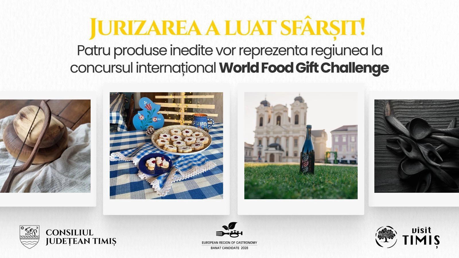 Banatul își trimite ambasadorii la masa Europei. Patru produse locale merg în finala World Food Gift Challenge 2026