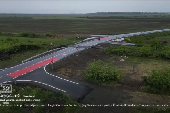 Șoseaua Sânmihaiu Român – Șag a fost deschisă circulației după ani de întârzieri
