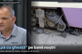Apă cu gheață pe banii noștri. Tramvaiele afectate de mastic, nereparate de trei luni