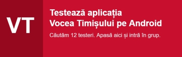 Aplicația Vocea Timișului – testeri Testează aplicația Vocea Timișului pe Android