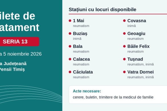 Bilete de tratament pentru pensionarii din Timiș: mai sunt locuri în seria 13